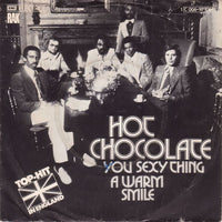 Hot Chocolate : You Sexy Thing / A Warm Smile (7", Single)