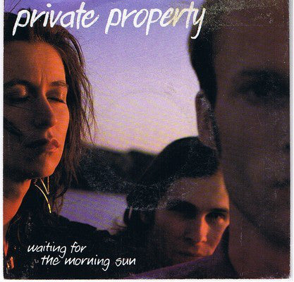 Private Property : Waiting For The Morning Sun (7", Single)