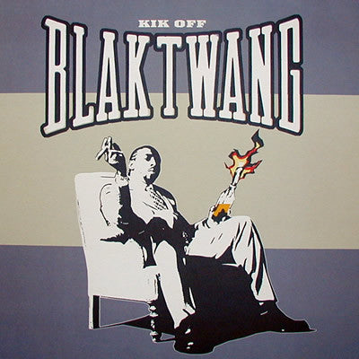 Blak Twang : Kik Off (12")