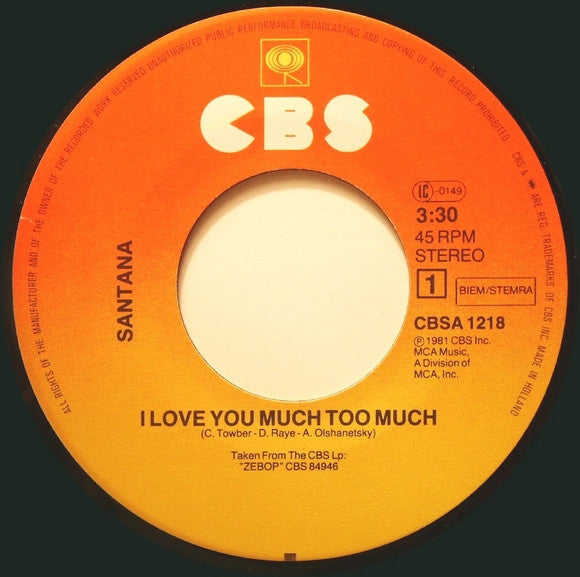 Santana : I Love You Much Too Much (7", Single)