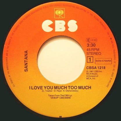 Santana : I Love You Much Too Much (7", Single)