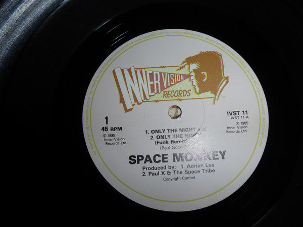 Space Monkey (3) : Only The Night (12")