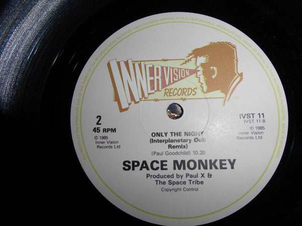 Space Monkey (3) : Only The Night (12")