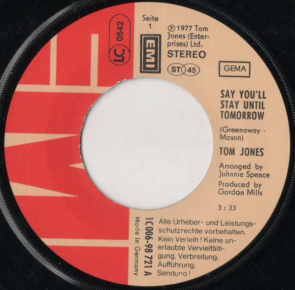 Tom Jones : Say You'll Stay Until Tomorrow (7", Single)