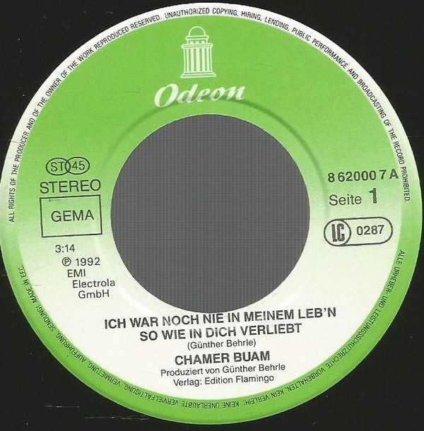 Chamer Buam : Ich War Noch Nie In Meinem Leb'n So Wie In Dich Verliebt (7", Single)