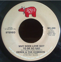 Derek & The Dominos : Why Does Love Got To Be So Sad / Presence Of The Lord (7", PL )