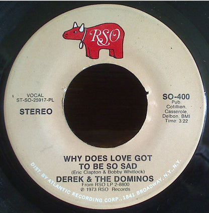 Derek & The Dominos : Why Does Love Got To Be So Sad / Presence Of The Lord (7", PL )