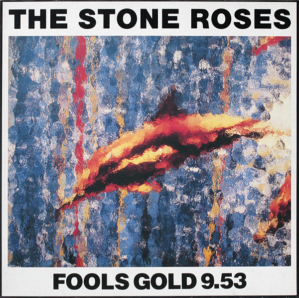 The Stone Roses : Fools Gold 9.53 (12", Maxi)