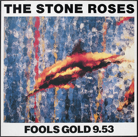 The Stone Roses : Fools Gold 9.53 (12", Maxi)
