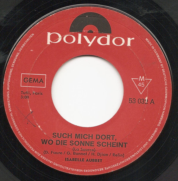 Isabelle Aubret : Such Mich Dort, Wo Die Sonne Scheint (7", Single)
