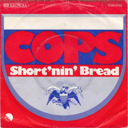 Cops (2) : Short'nin' Bread (7", Single)
