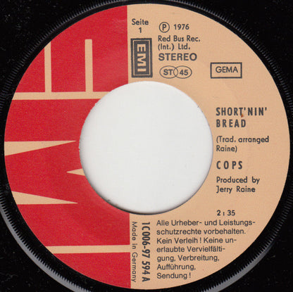 Cops (2) : Short'nin' Bread (7", Single)