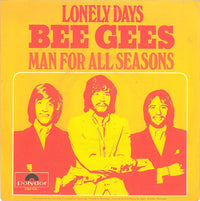 Bee Gees : Lonely Days / Man For All Seasons (7", Single, Mono)