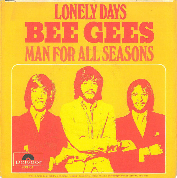 Bee Gees : Lonely Days / Man For All Seasons (7", Single, Mono)