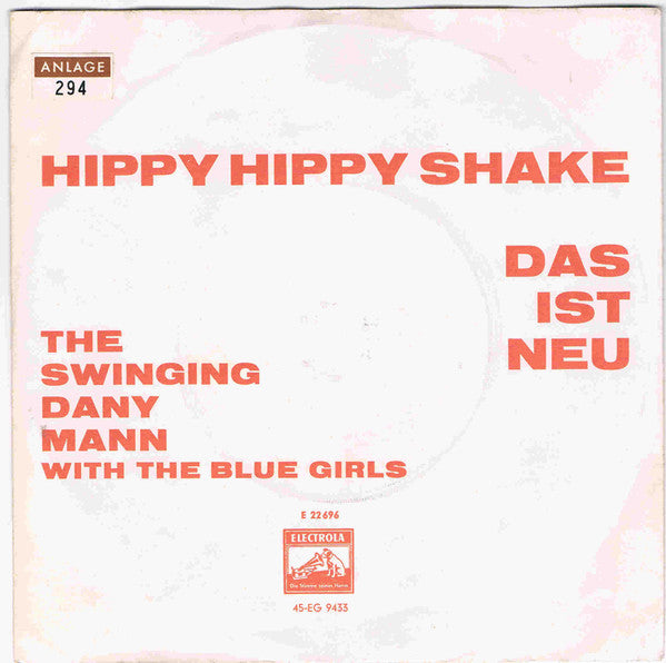 The Swinging Dany Mann* With  The Blue Girls : Hippy Hippy Shake (7", Single)