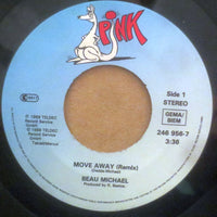 Beau Michael : Move Away (Remix) (7", Single)