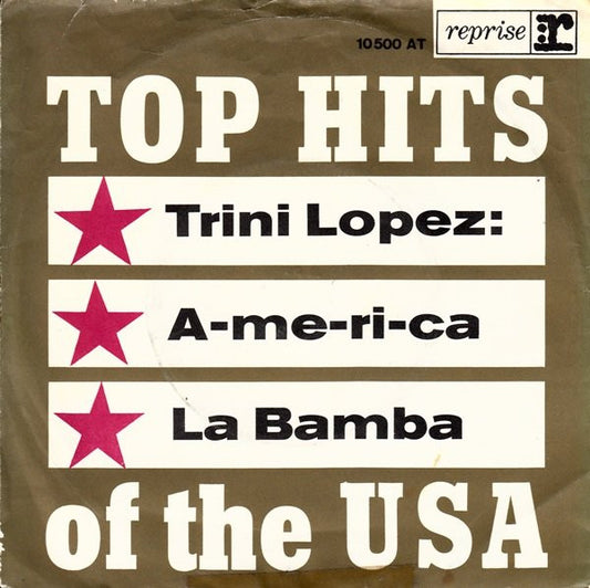 Trini Lopez : A-me-ri-ca / La Bamba (7", Single, Mono)