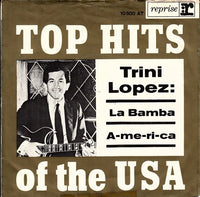 Trini Lopez : A-me-ri-ca / La Bamba (7", Single, Mono)