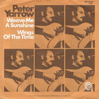 Peter Yarrow : Weave Me The Sunshine (7", Single)
