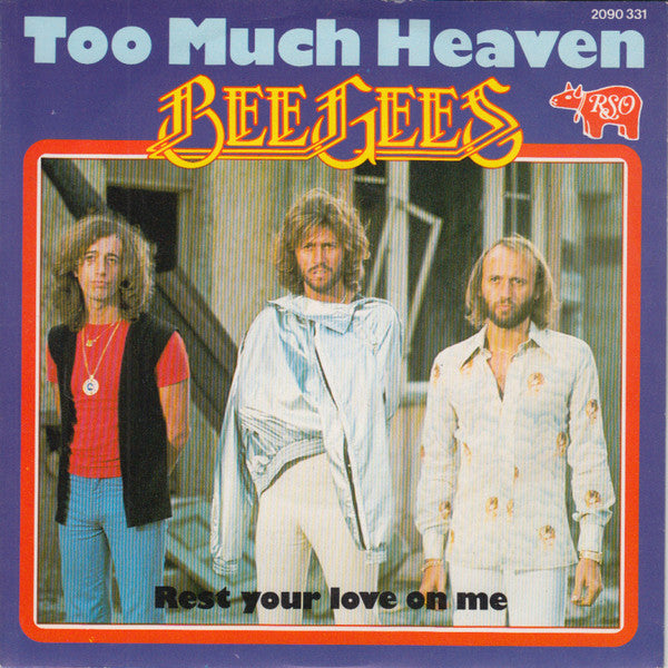 Bee Gees : Too Much Heaven (7", Single)