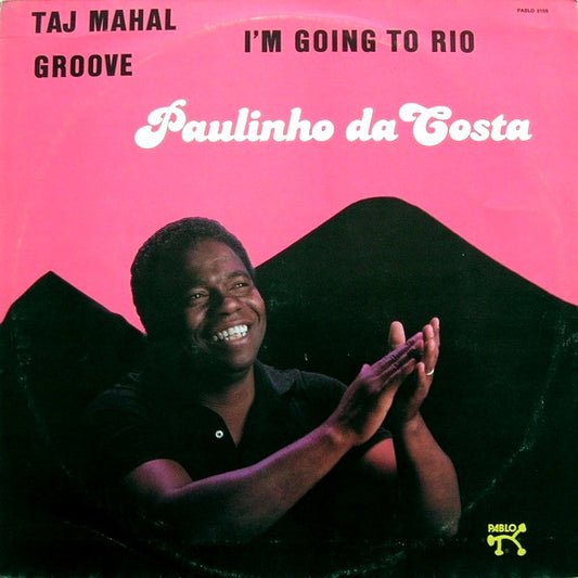 Paulinho da Costa : Taj Mahal / Groove / I'm Going To Rio (12", Maxi)
