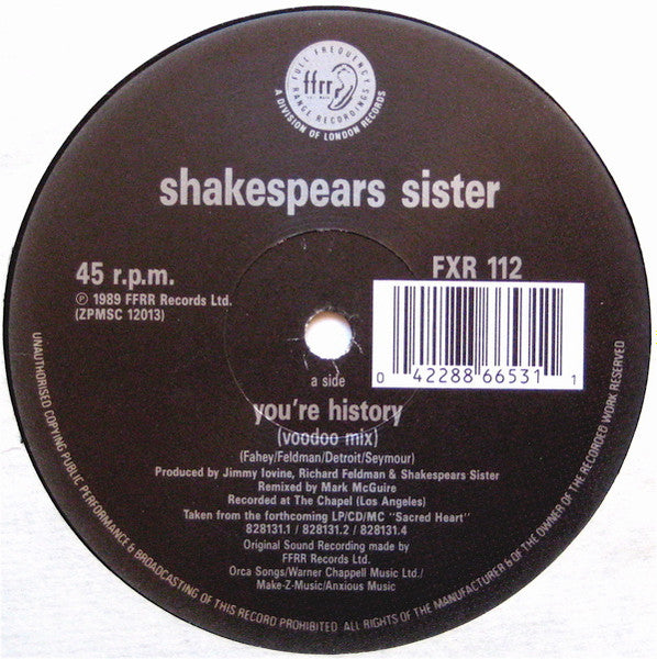 Shakespear's Sister : You're History (Voodoo Remix) (12")