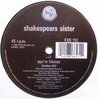 Shakespear's Sister : You're History (Voodoo Remix) (12")