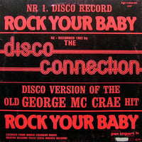 The Disco Connection* : Rock Your Baby (12", Yel)