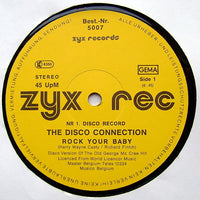 The Disco Connection* : Rock Your Baby (12", Yel)