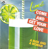 Lime (2) : Come And Get Your Love (7", Single)