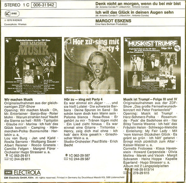 Margot Eskens : Denk Nicht An Morgen, Wenn Du Bei Mir Bist (7", Single)