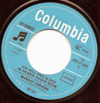 Margot Eskens : Denk Nicht An Morgen, Wenn Du Bei Mir Bist (7", Single)
