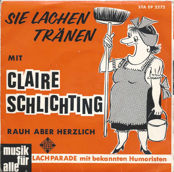 Claire Schlichting : Rauh Aber Herzlich (7", EP)