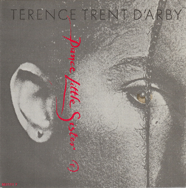 Terence Trent D'Arby : Dance Little Sister (7", Single)