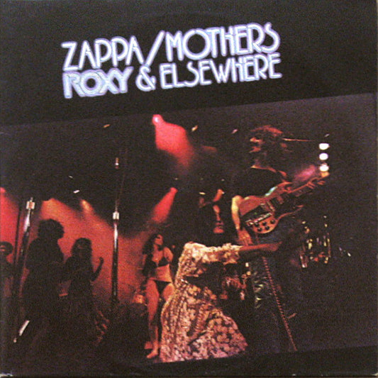 Zappa* / Mothers* : Roxy & Elsewhere (2xLP, Album, RP)