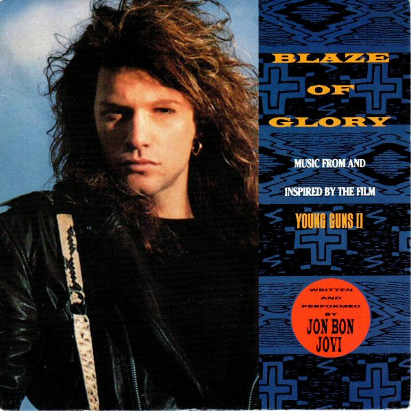 Jon Bon Jovi : Blaze Of Glory (7", Single)