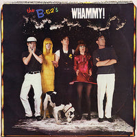 The B-52's : Whammy! (LP, Album)