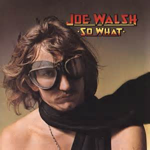 Joe Walsh : So What (LP, Album)