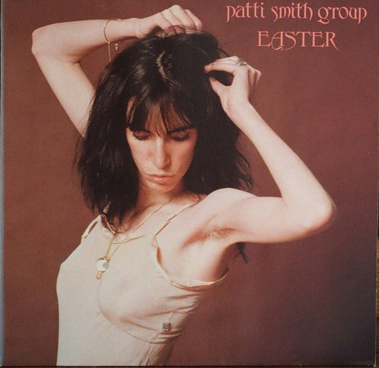 Patti Smith Group : Easter (LP, Album, RP)