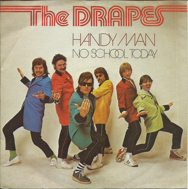The Drapes (7) : Handy Man / No School Today (7", Single)