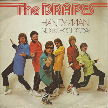 The Drapes (7) : Handy Man / No School Today (7", Single)