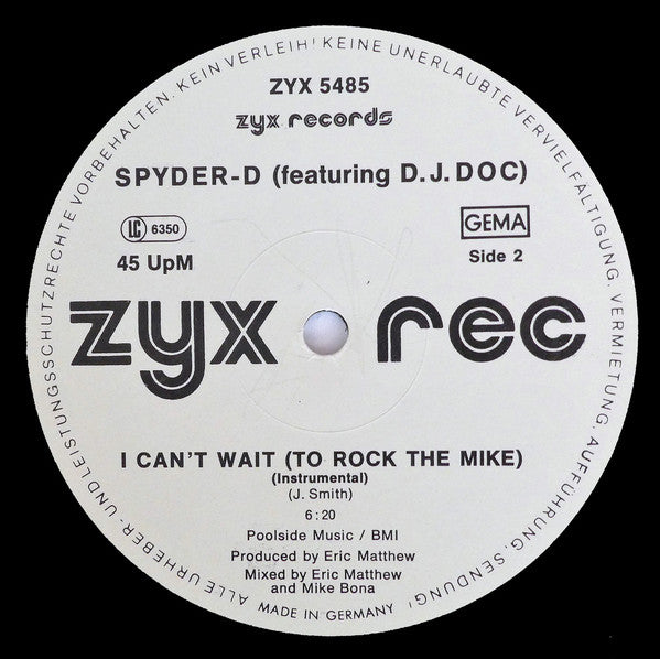 Spyder-D Featuring DJ Doc : I Can't Wait (To Rock The Mike) (12")