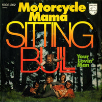 Sitting Bull : Motorcycle Mama (7", Single)