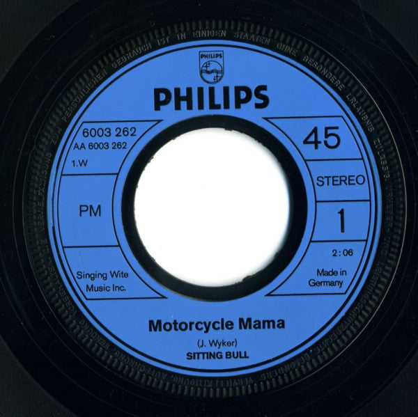 Sitting Bull : Motorcycle Mama (7", Single)