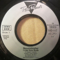 Neumünster : I Like Your Body (7", Single)
