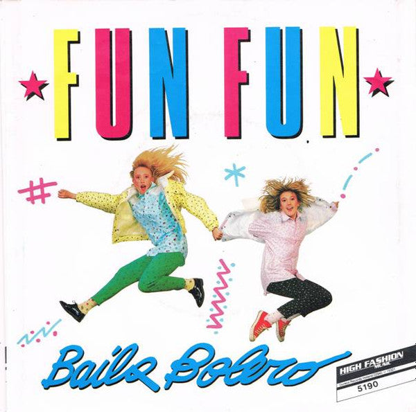 Fun Fun : Baila Bolero (7", Single)