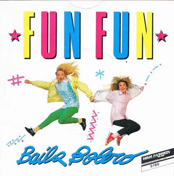 Fun Fun : Baila Bolero (7", Single)