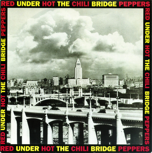 Red Hot Chili Peppers : Under The Bridge (7", Single, Sol)