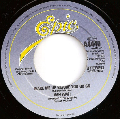 Wham! : Wake Me Up Before You Go-Go (7", Single, Pap)
