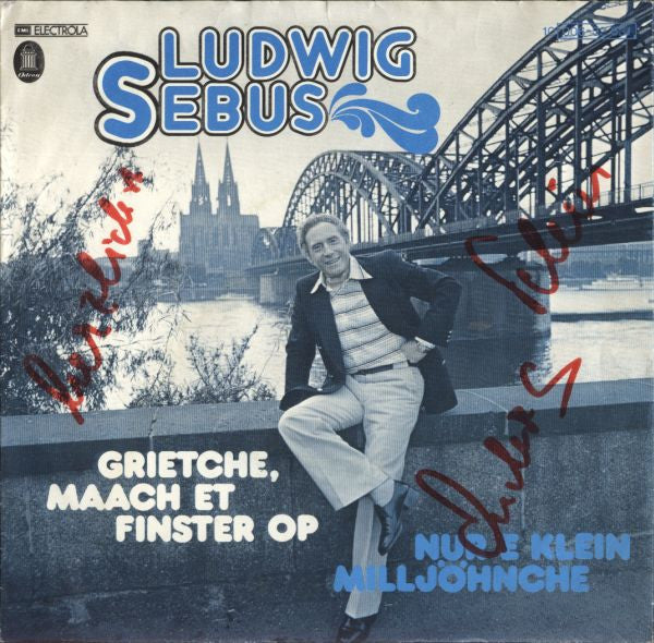 Ludwig Sebus : Grietche, Maach Et Finster Op (7", Single)